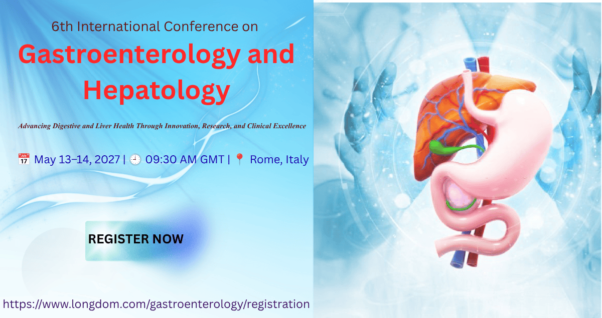 6th International Conference Gastroenterology